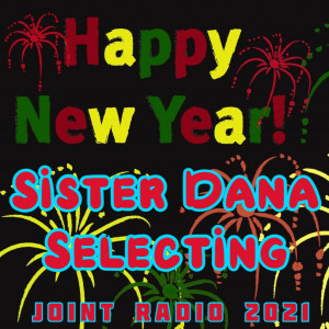 Joint Radio mix #123 - Sister Dana selecting 36 Special show for the new year 2021