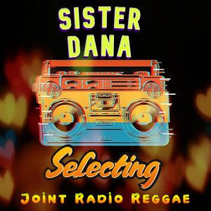 Joint Radio mix #130 - Sister Dana selecting 37