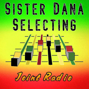 Joint Radio mix #165 - Sister Dana selecting 52