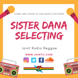 Joint Radio Reggae mix #68 - ️Sister Dana selecting 07