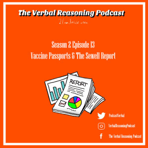 #SE2EP13 - Vaccine Passports & The Sewell Report