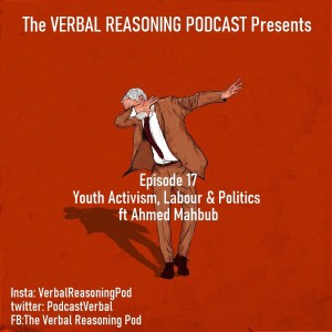 #17 Youth Activism, Labour & Politics