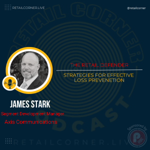 The Retail Defender: Strategies for Effective Loss Prevention. - James Stark