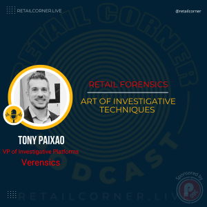 Retail Forensics: Art of Investigative Techniques. - Tony Paixao