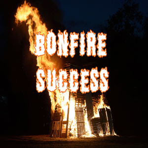 Bonfire Success