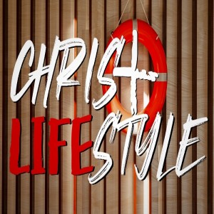 Christ Lifestyle Week 2 07/12/20