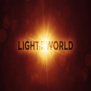 Light of the World: Part 2