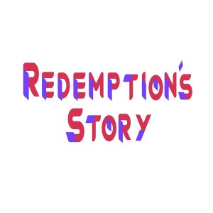 Part and Partner ; Redemption's Story