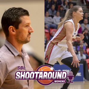 Women's SBL Shootaround - Episode 4