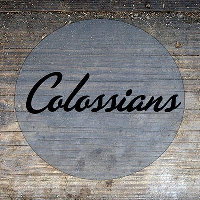 Colossians Pt. 3