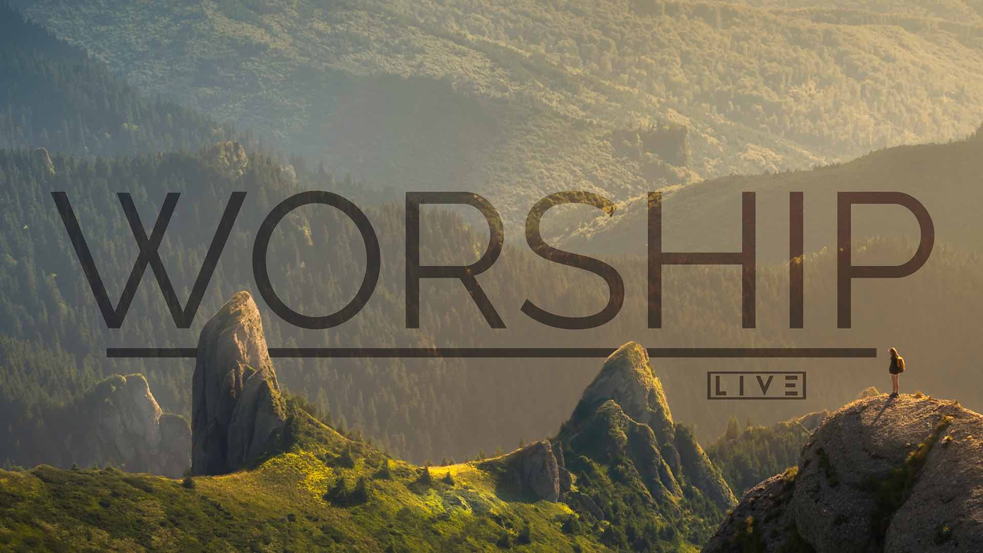 Worship (Week 2)