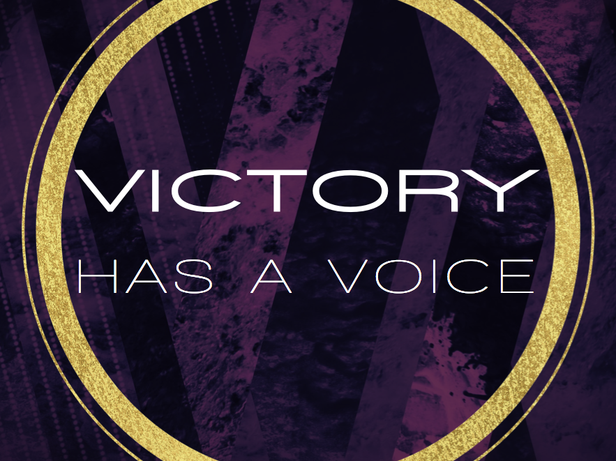 Victory Has A Voice
