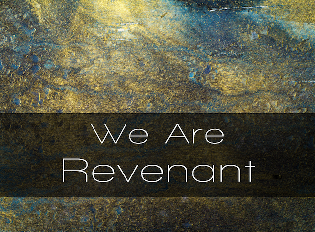We Are Revenant