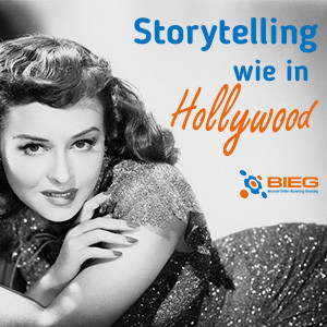 Storytelling wie in Hollywood - Tipps fürs Online-Marketing