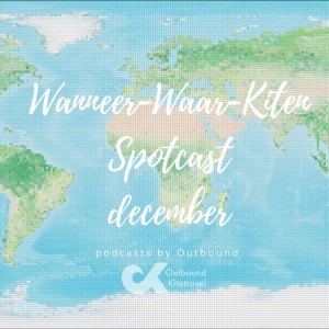 December - Wanneer Waar Kiten de Podcast