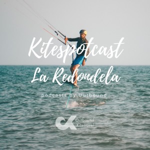 Outbound Kitetravel - La Redondela CasitaAzul ElFaro Spotcast