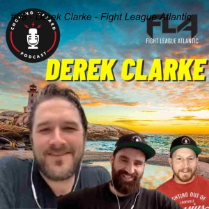 #58 - Derek Clarke - Fight League Atlantic