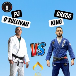 #93 - PJ O’Sullivan vs Gregg King - Presser Ace JiuJitsu Pro Cup