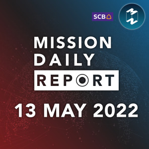 ลาแล้ว LUNA หลังร่วงแตะจุดต่ำสุด | Mission Daily Report 13 พฤษภาคม 2022