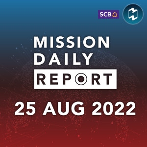 ศาลรัฐธรรมนูญ สั่งนายกฯ หยุดปฏิบัติหน้าที่ | Mission Daily Report 25 สิงหาคม 2022
