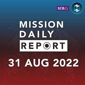 ปากีสถานน้ำท่วมใหญ่คร่ากว่าพันชีวิต | Mission Daily Report 31 สิงหาคม 2022