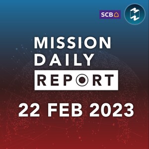 เปิดไทม์ไลน์ ”ยุบสภา” นายกฯ เผยเลือกตั้ง 7 พ.ค. | Mission Daily Report 22 กุมภาพันธ์ 2023