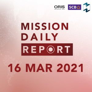 Mission Daily Report 16 MAR 2021