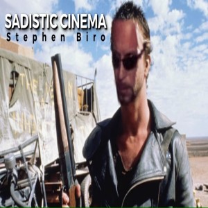 SADISTIC CINEMA 2020 Stephen Biro of UNEARTHED Films Part 2