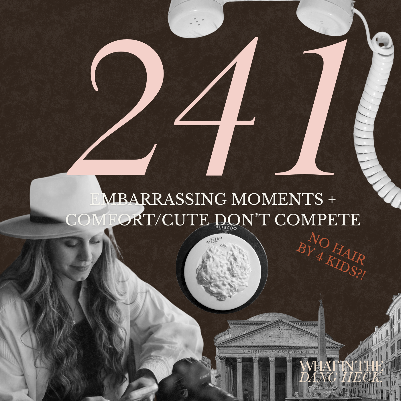 Embarrassing Moments + Comfort/Cute Don’t Compete | Ep 241