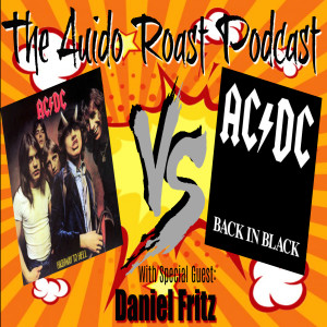 Ep. # 10 - Classic Album Clash #2 - ACDC - Highway To Hell VS Back In Black