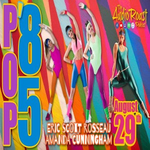 Ep. # 64 - Pop 1985