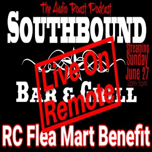 Ep. # 56 - Live On Remote From Southbound Bar & Grill