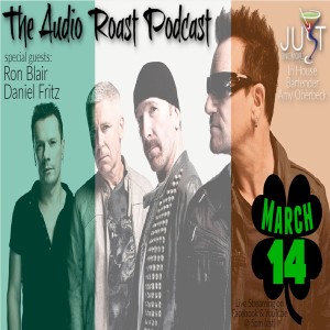 Ep. # 43 - U2 - A St. Patrick's Day Celebration