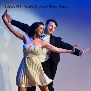 Episode 054 - Natalie Cordone & Shawn Kilgore