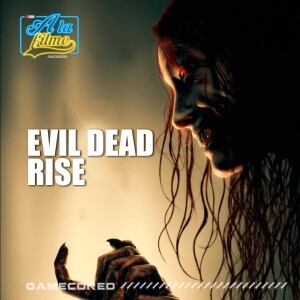 Evil Dead Rise - A la filme