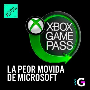 La peor movida que pudo hacer Microsoft con el Game Pass