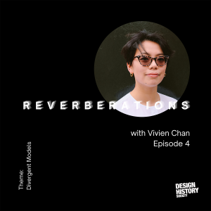 Reverberations by Zara Arshad: S01E04: Divergent Models: Vivien Chan