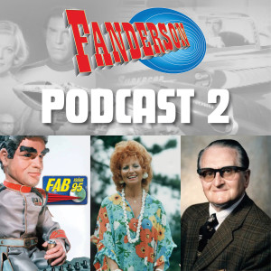 Fanderson Podcast 2