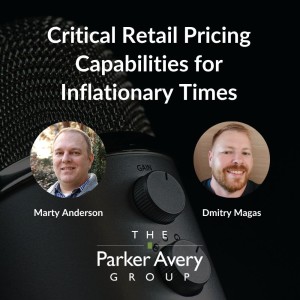 Critical Retail Pricing Capabilities for Inflationary Times