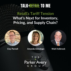 Retail’s Tariff Tension: What’s Next for Inventory, Pricing, and Supply Chain?