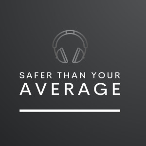 Safer Than Your Average - Episode 01 Simon Watson