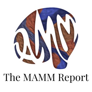 The MAMM Report (Part 1)