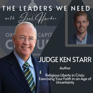 Ken Starr: First Principles and Religious Liberty in the United States