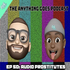 EP 50: Audio Prostitutes