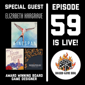 Episode 59: Special Guest: Elizabeth Hargrave! Plus Wingspan Oceania, Etherfields, Tidal Blades: Heroes of the Reef, the Crew & Quest for El Dorado