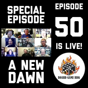 Episode 50! A New Dawn