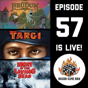 Episode 57: Feudum, Targi, Zombicide: Night of the Living Dead