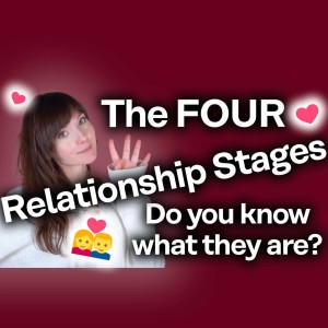 The 4 Stages EVERY Relationship Goes Through [What Stage Are YOU In?]
