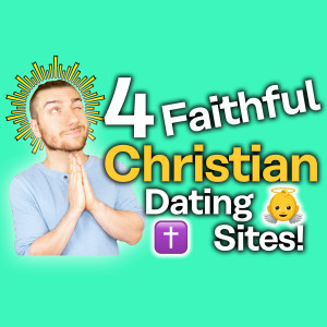 Best Christian Dating Sites [Top 4 Picks | Pros & Cons]