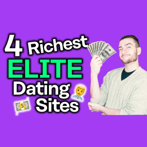 Dating Sites For the Elite [Dating the Top 1%]